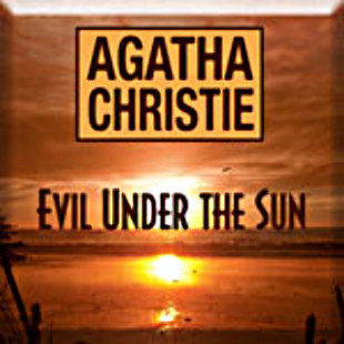 Agatha Christie:  Evil Under the Sun