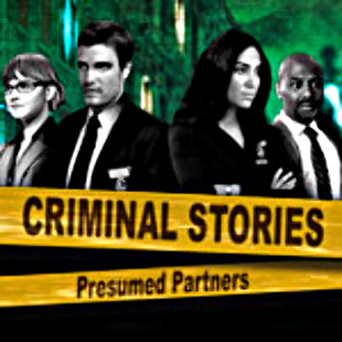 Criminal Stories: Presumed Partners