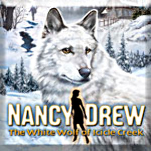 Nancy Drew: The White Wolf of Icicle Creek