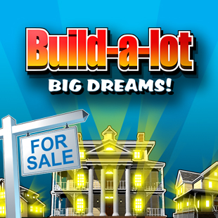 Build-a-lot Big Dreams