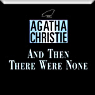 Agatha Christie: And Then There Were None