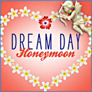 Dream Day Honeymoon