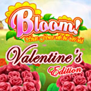 Bloom! Valentine's Edition