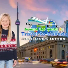 Around the World 2: Travel to Canada Collector's Edition
