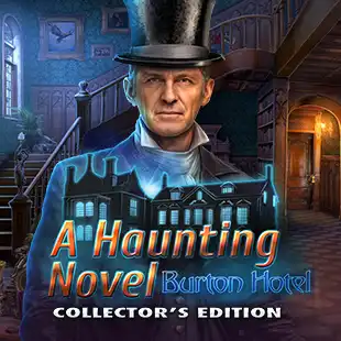 A Haunting Novel: Burton Hotel Collector's Edition