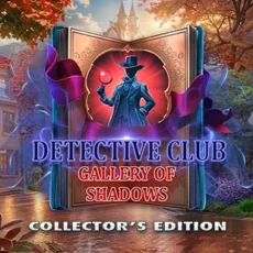 Detective Club: Gallery of Shadows Collector's Edition