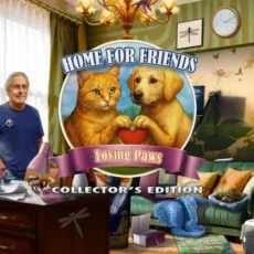 Home for Friends: Loving Paws Collector's Edition