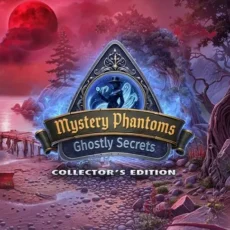 Mystery Phantoms: Ghostly Secrets Collector's Edition